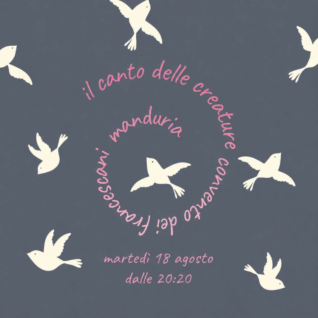 🕊️ Il canto delle creature - Convento dei Francescani Manduria