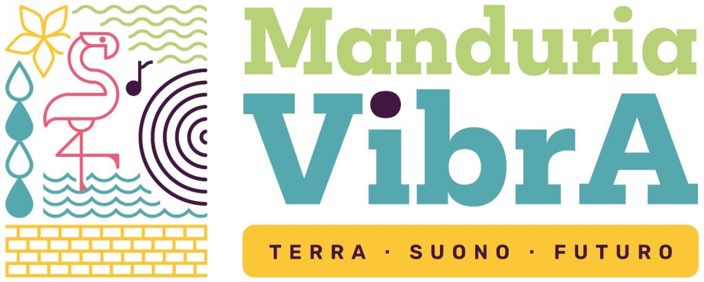 Manduria VibrA – Terra Suono Futuro